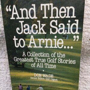 GOLF Arnold Palmer and Others